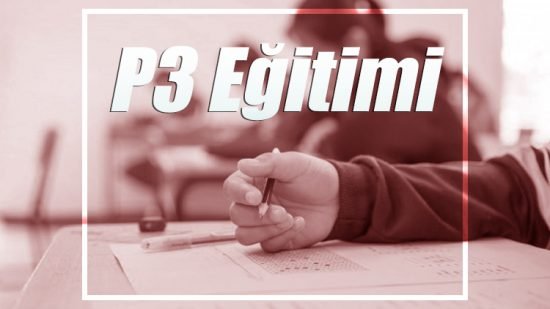 P3 İleri Seviye Eğitimi